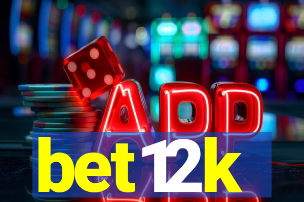 bet12k