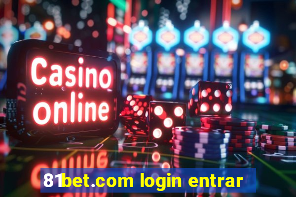 81bet.com login entrar