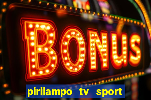 pirilampo tv sport tv 5