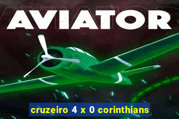 cruzeiro 4 x 0 corinthians