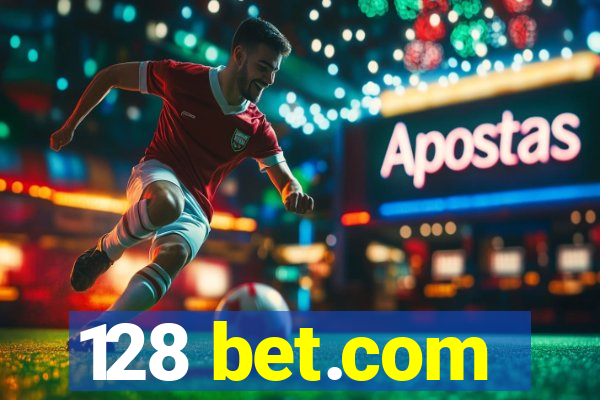 128 bet.com