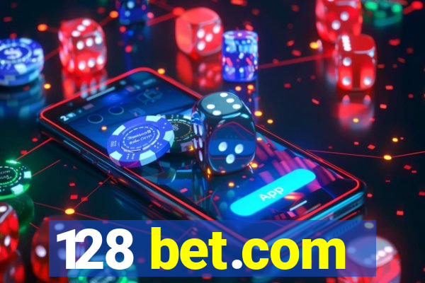 128 bet.com
