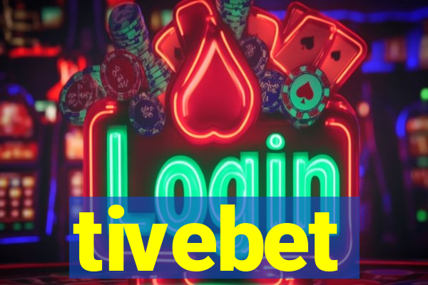 tivebet
