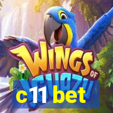 c11 bet