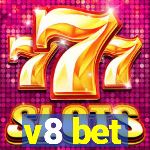 v8 bet