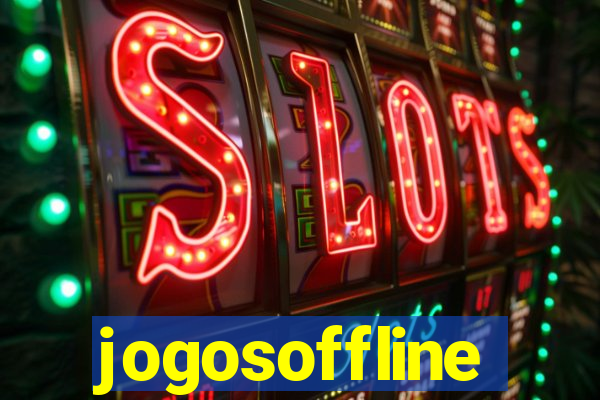 jogosoffline
