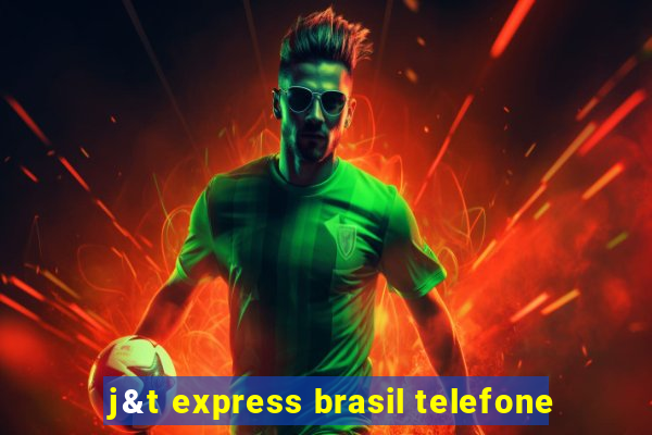 j&t express brasil telefone