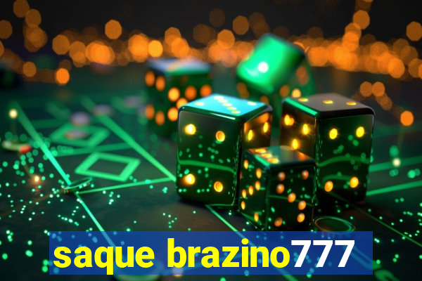 saque brazino777