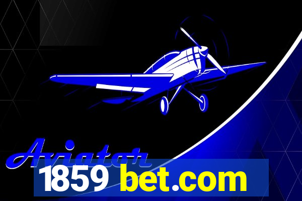 1859 bet.com