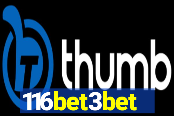 116bet3bet
