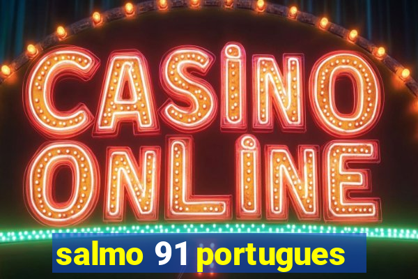 salmo 91 portugues