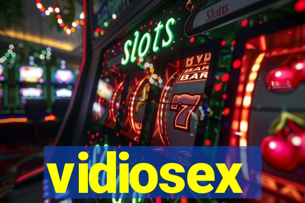 vidiosex