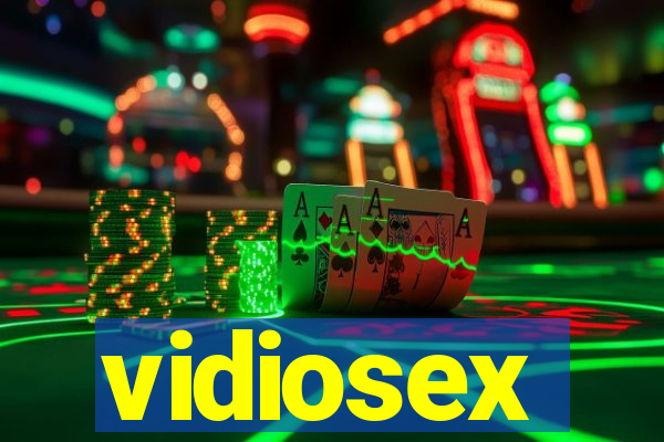vidiosex