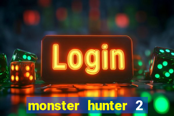 monster hunter 2 filme completo dublado
