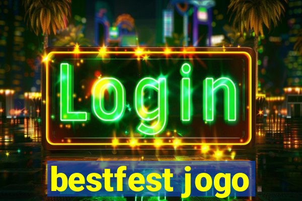 bestfest jogo