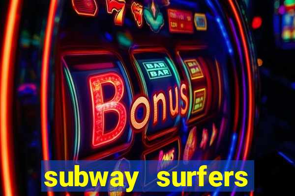 subway surfers dinheiro pix