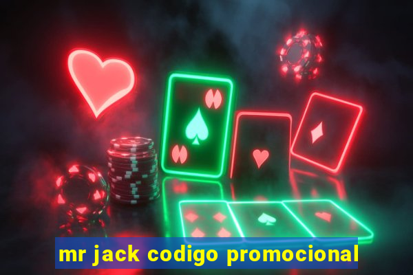mr jack codigo promocional