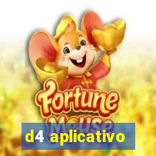 d4 aplicativo