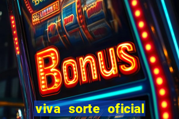 viva sorte oficial com br comprar