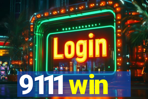 9111 win