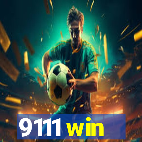 9111 win