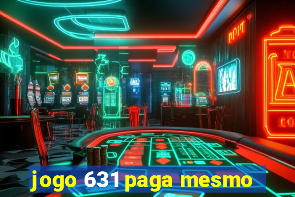 jogo 631 paga mesmo