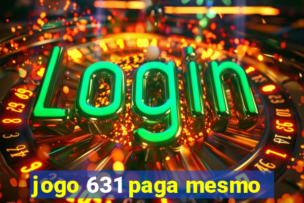 jogo 631 paga mesmo
