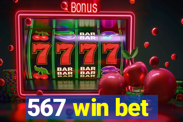 567 win bet