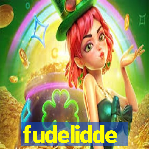 fudelidde