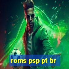 roms psp pt br