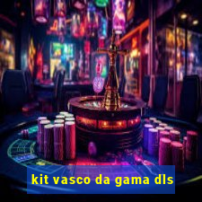 kit vasco da gama dls