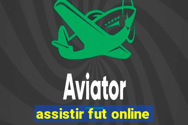 assistir fut online