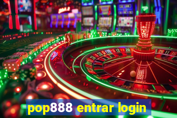pop888 entrar login