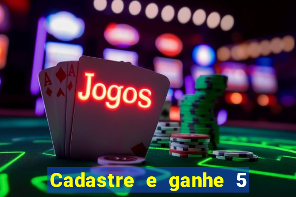 Cadastre e ganhe 5 reais para apostar
