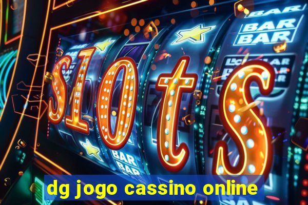 dg jogo cassino online