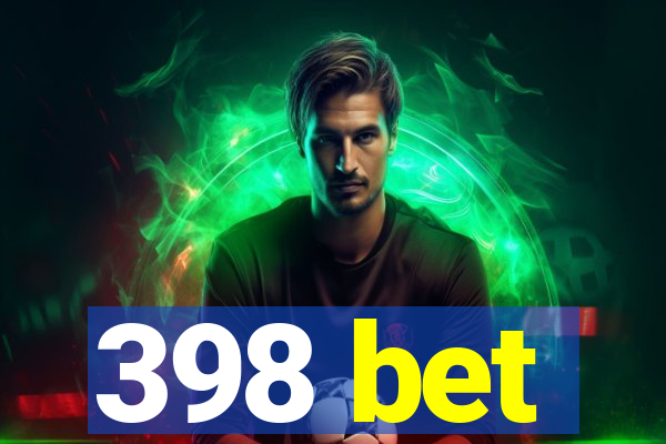 398 bet