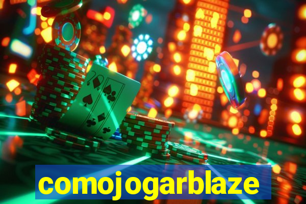 comojogarblaze