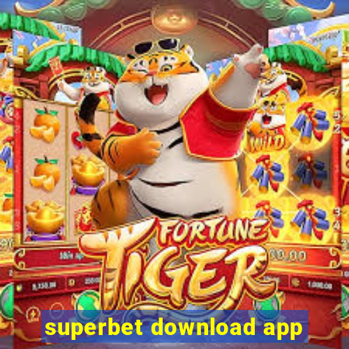 superbet download app