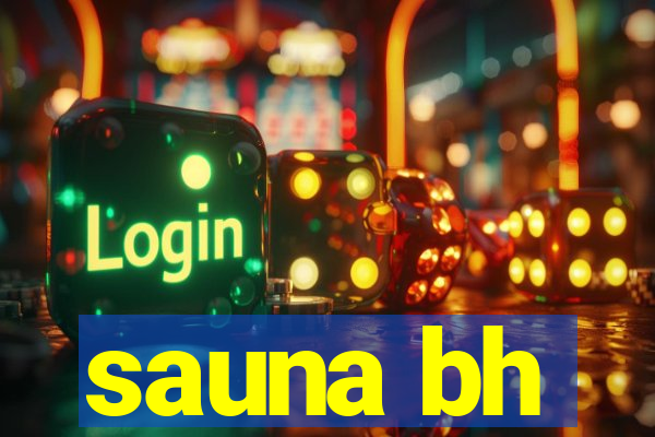 sauna bh