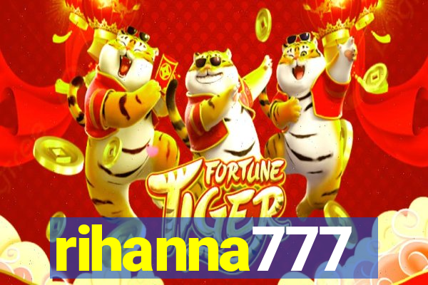 rihanna777