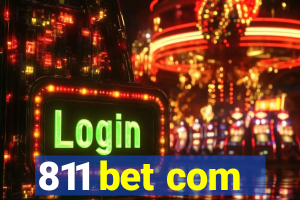 811 bet com