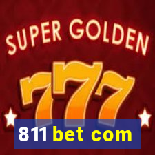 811 bet com