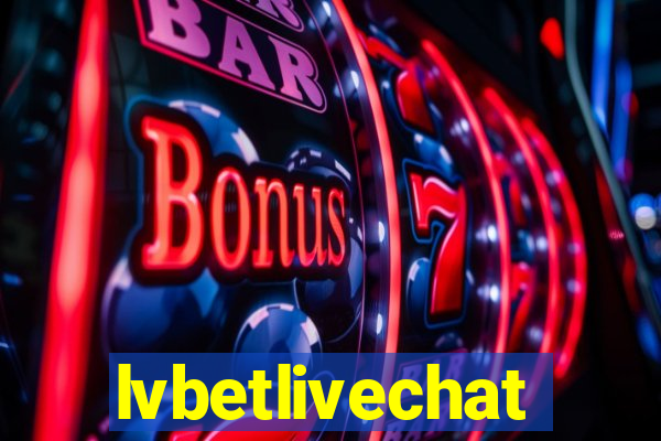 lvbetlivechat