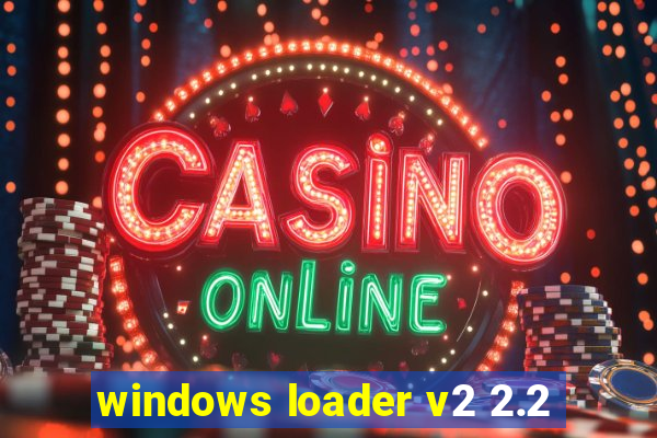 windows loader v2 2.2