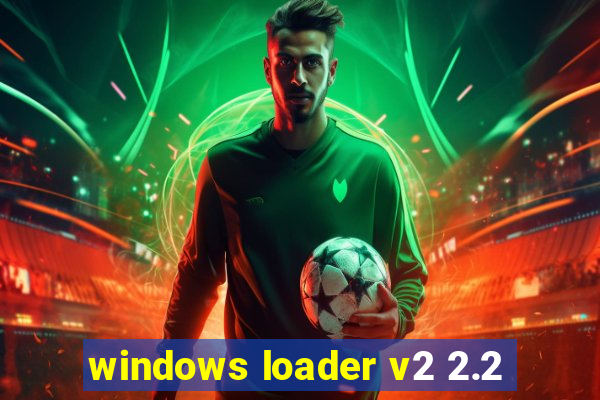 windows loader v2 2.2