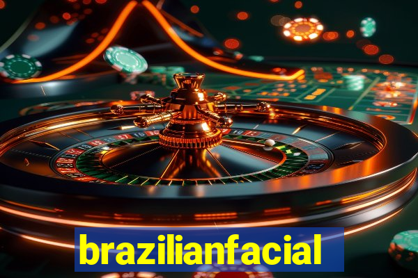 brazilianfacial