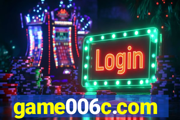 game006c.com