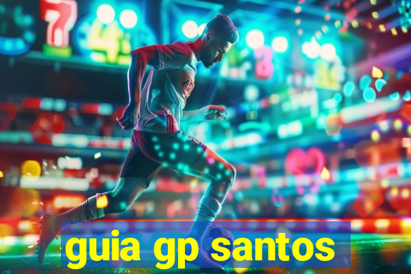 guia gp santos