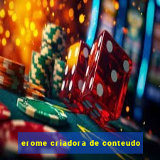 erome criadora de conteudo
