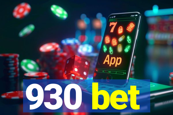 930 bet